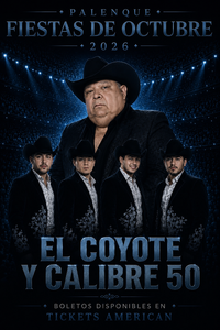 El Coyote y Calibre 50-18 de Octubre-Palenque Fiestas de Octubre