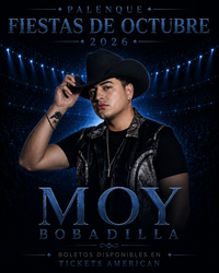 Moy Bobadilla-15 de Octubre-Palenque Fiestas de Octubre