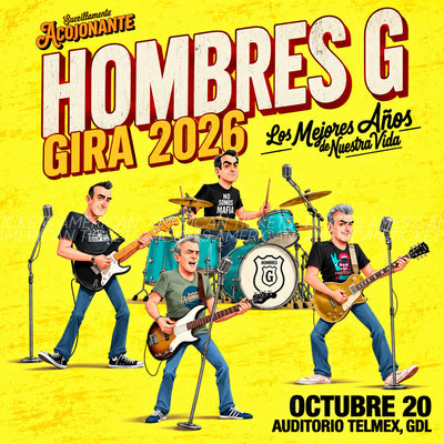 Hombres G - Martes 20 Octubre- Auditorio Telmex